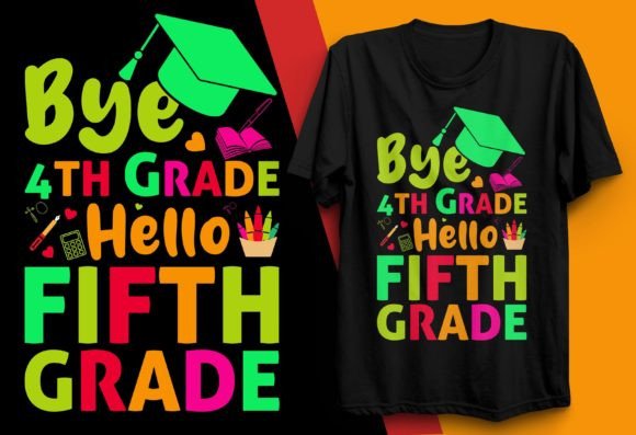 Bye 4th Grade Hello Fifth Grade Graphics