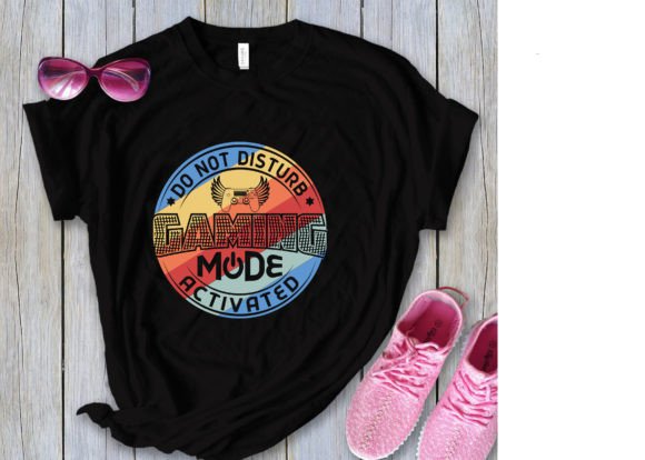 Do Not Disturb Gaming Mode Activated: Graphics & T-Shirt Designs