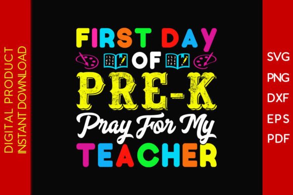 First Day of Pre-k Pray for My Teacher
