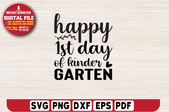 Happy 1st Day of Kinder Garten Design Graphics