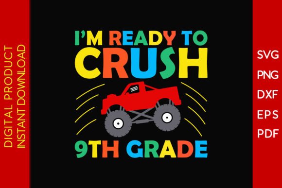 I'm Ready to Crush 9th Grade SVG Design