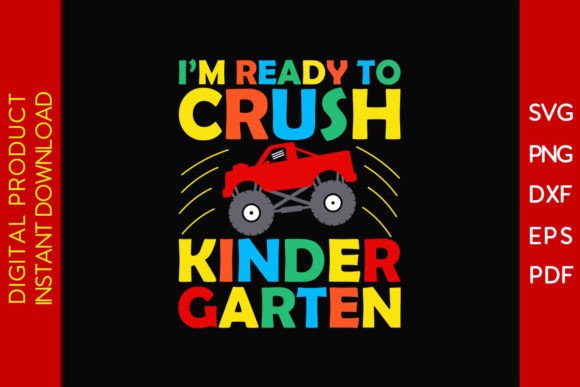 I m Ready to Crush Kindergarten SVG File