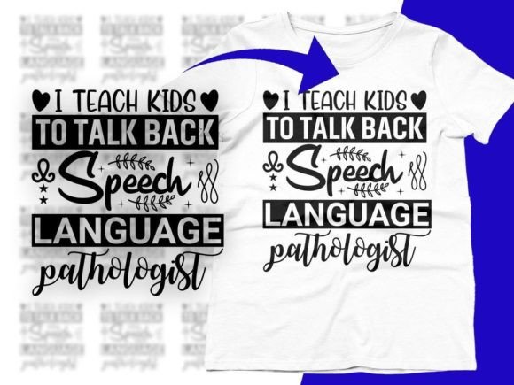 I Teach Kids to Talk Back Teacher Gift Graphics and Crafts