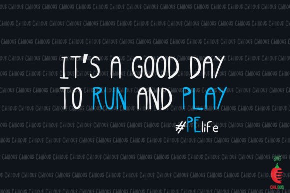 It's a Good Day to Run and Play