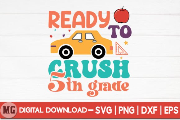 Ready to Crush 5th Grade - SVG