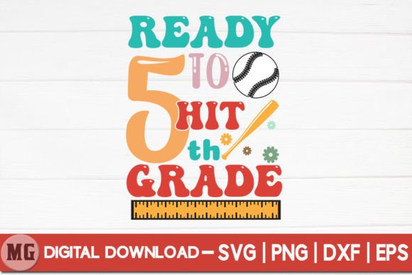 Ready to Hit 5th Grade - SVG
